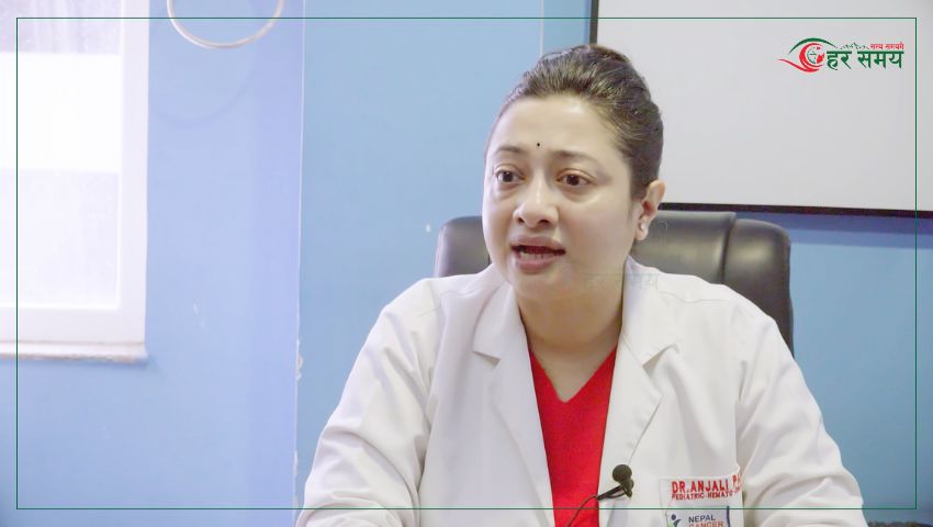 बालबालिकामा के कारणले गर्दा क्यान्सर लाग्छ भन्न सकिदैन् : डा.अन्जली पण्डित [भिडियोसहित]