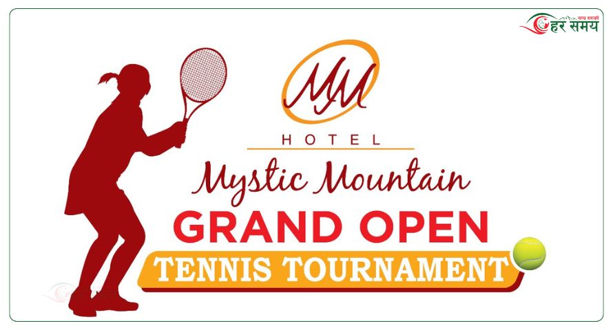 मिस्टिक माउन्टेन टेनिस मंगलबारदेखि हुने