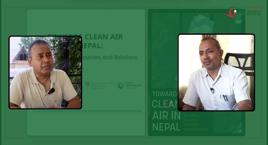 ‘काठमाडौं उपत्यका र तराई नेपालको वायु प्रदूषणका लागि हटस्पट’ [भिडियो]